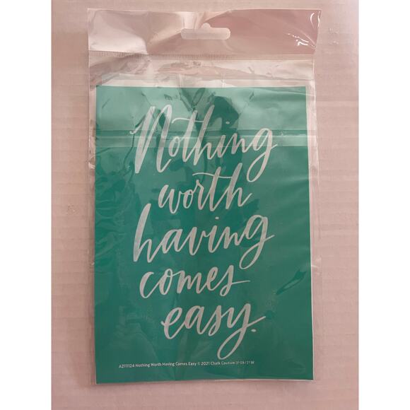 Chalk Couture  5X7  ‎ Reusable  Transfer "Nothing Worth Having Comes Eas… - Picture 6 of 6